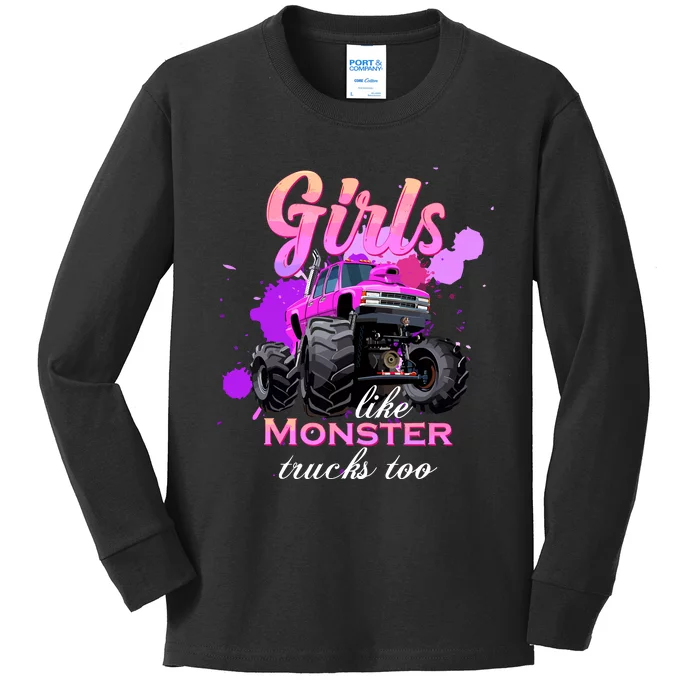 Girl Like Monster Trucks Birthday Gift For Girl Kids Long Sleeve Shirt