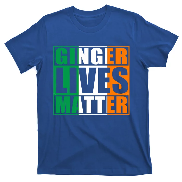 Ginger Lives Matter Irish Flag Cute Gift St Patricks Day Great Gift T-Shirt