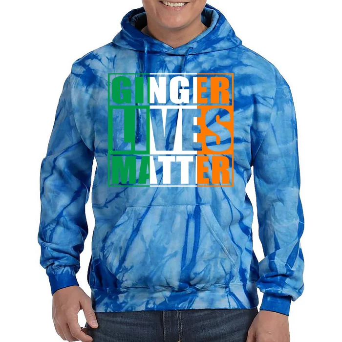 Ginger Lives Matter Irish Flag Cute Gift St Patricks Day Great Gift Tie Dye Hoodie