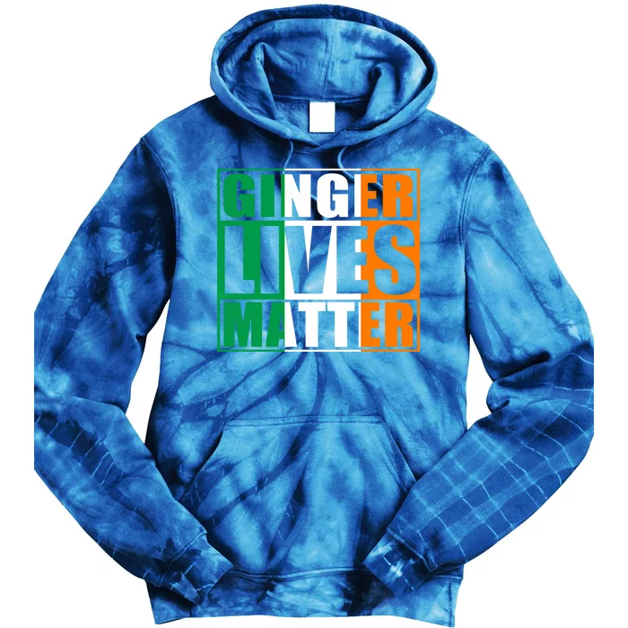 Ginger Lives Matter Irish Flag Cute Gift St Patricks Day Great Gift Tie Dye Hoodie