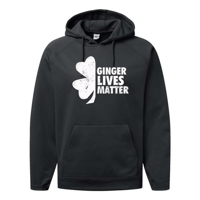 Ginger Lives Matter Funny St Patricks Day Performance Fleece Hoodie