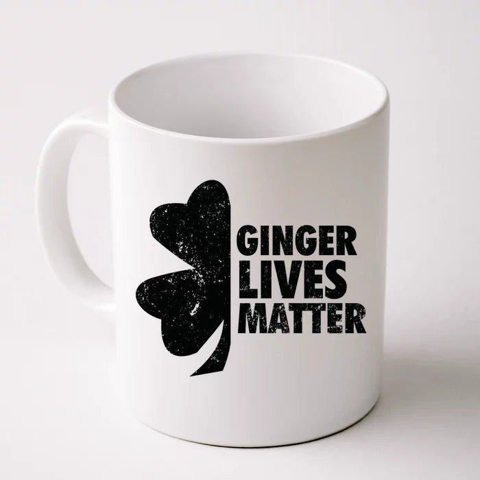 Ginger Lives Matter Funny St Patricks Day Front & Back Coffee Mug