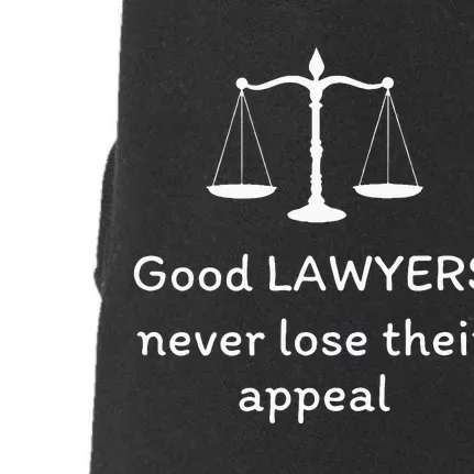 Good Lawyers Never Lose Their Appeal Funny Law Office Lawyer Doggie 3-End Fleece Hoodie