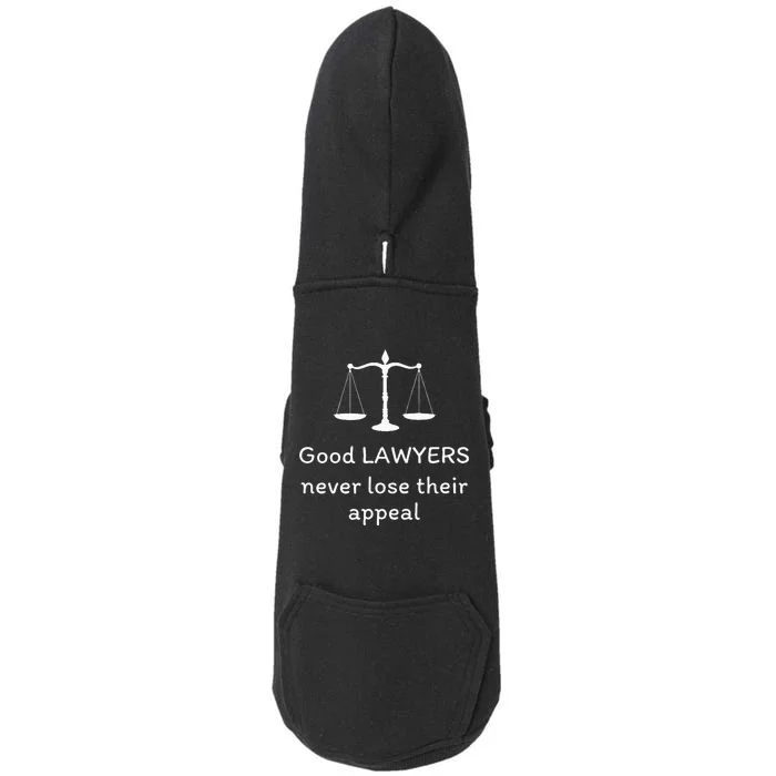 Good Lawyers Never Lose Their Appeal Funny Law Office Lawyer Doggie 3-End Fleece Hoodie