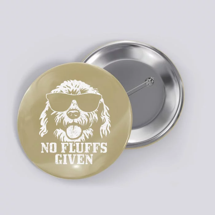 Goldendoodle Labradoodle No Fluffs The Dood Funny Doodle Dog Button