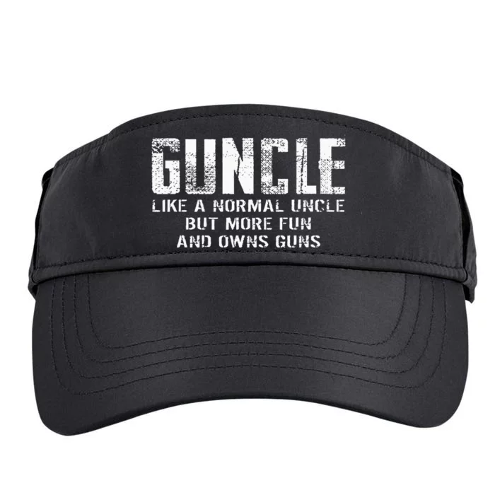 Guncle Like Normal Uncle More Fun Owns Guns Adult Drive Performance Visor