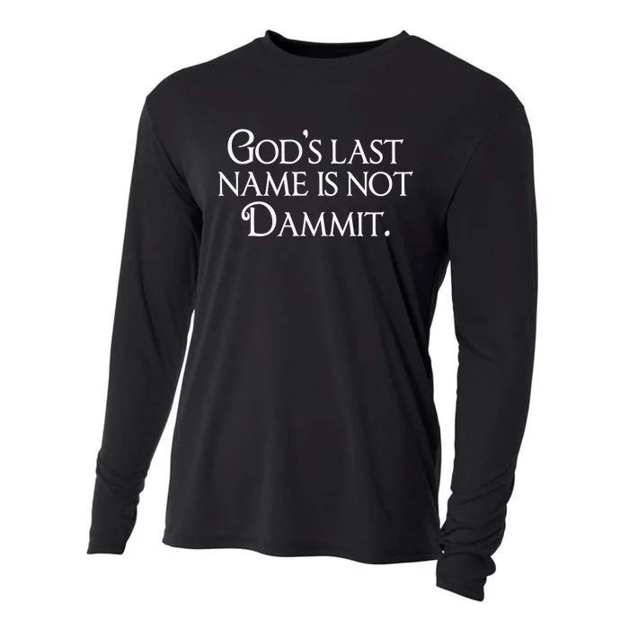 God's Last Name Is Not Dammit Religious Christian Cooling Performance Long Sleeve Crew