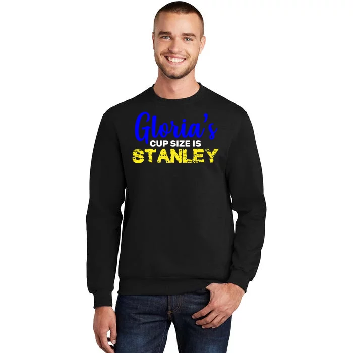 Gloria's Cup size is Stanley Tall Sweatshirt