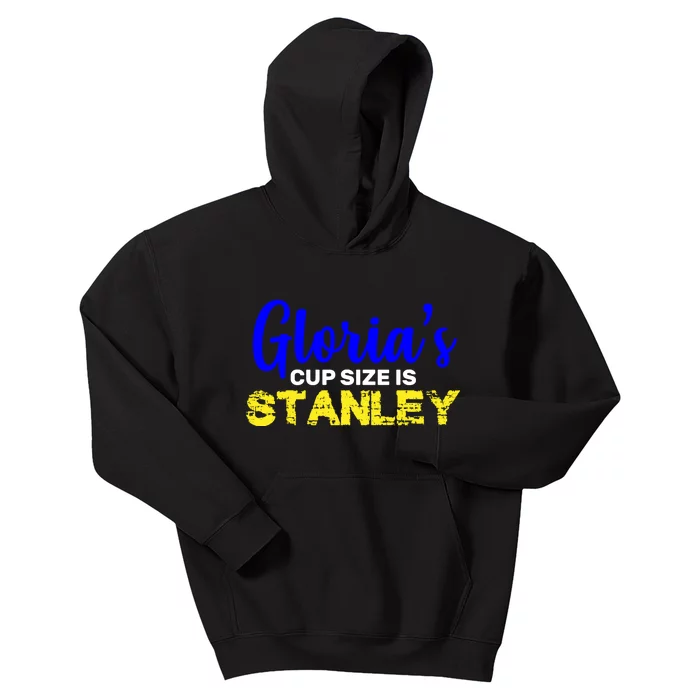 Gloria's Cup size is Stanley Kids Hoodie