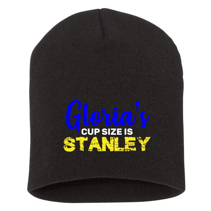 Gloria's Cup size is Stanley Short Acrylic Beanie