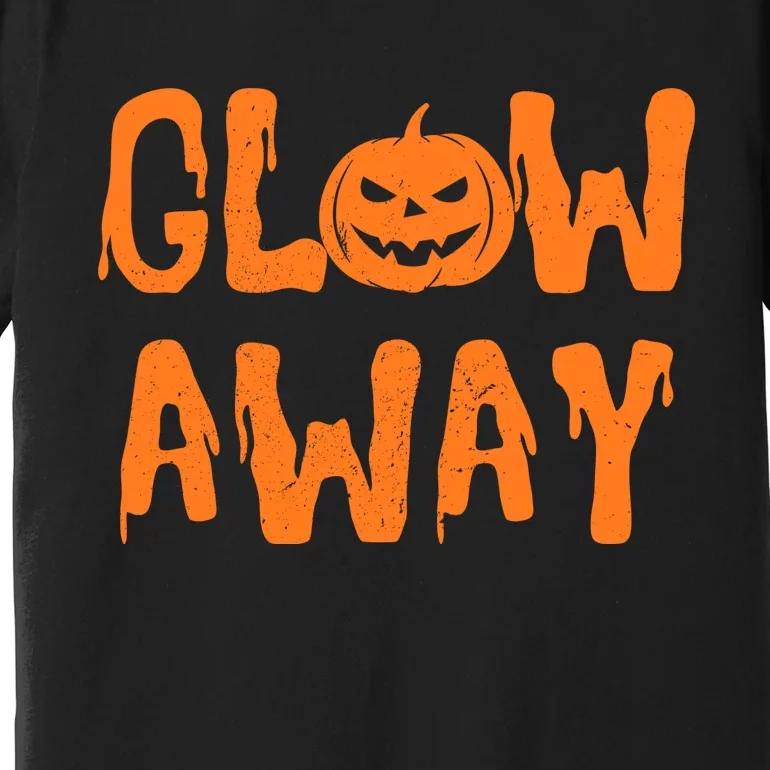 Glow Away Premium T-Shirt