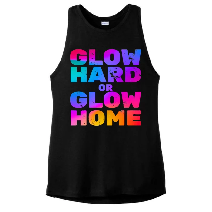 Glow Hard Or Glow Home Ladies Tri-Blend Wicking Tank