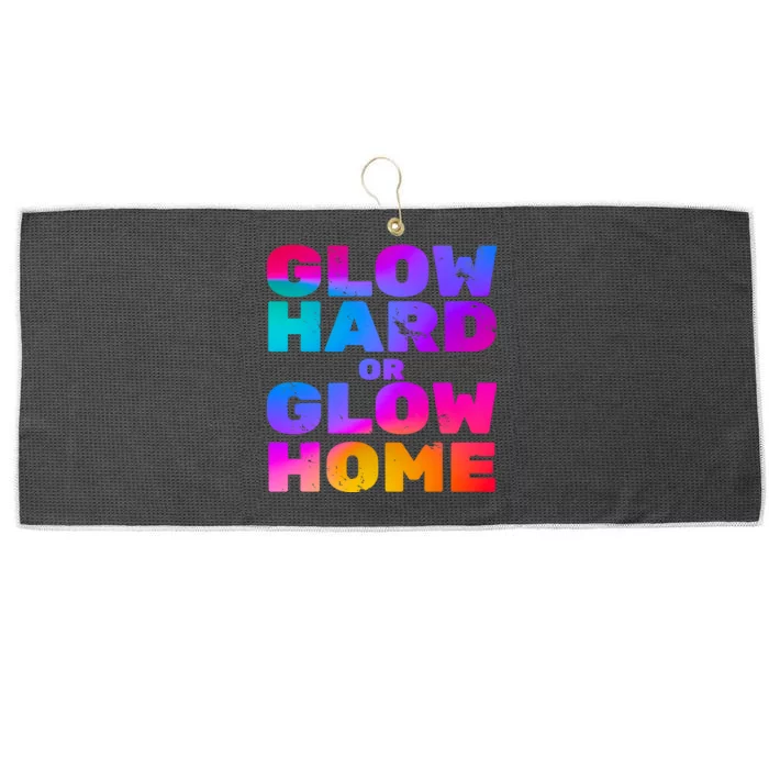 Glow Hard Or Glow Home Large Microfiber Waffle Golf Towel