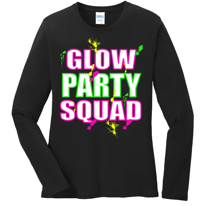 Glow Party Squad Ladies Long Sleeve Shirt