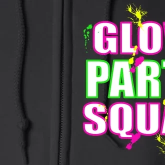 Glow Party Squad Full Zip Hoodie