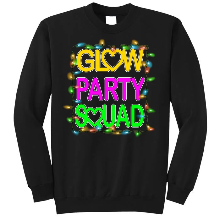 Glow Party Squad1 Sweatshirt