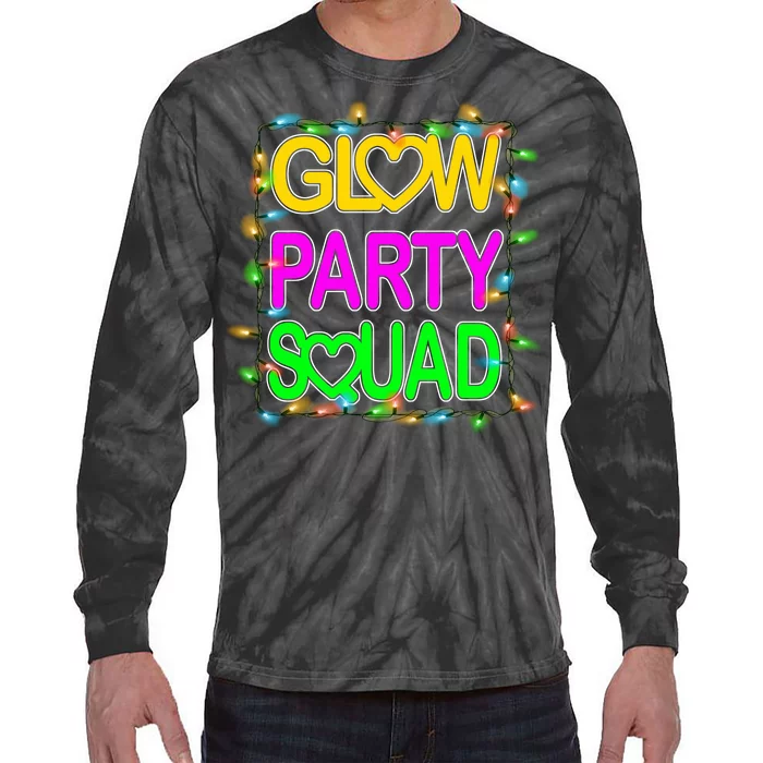 Glow Party Squad1 Tie-Dye Long Sleeve Shirt