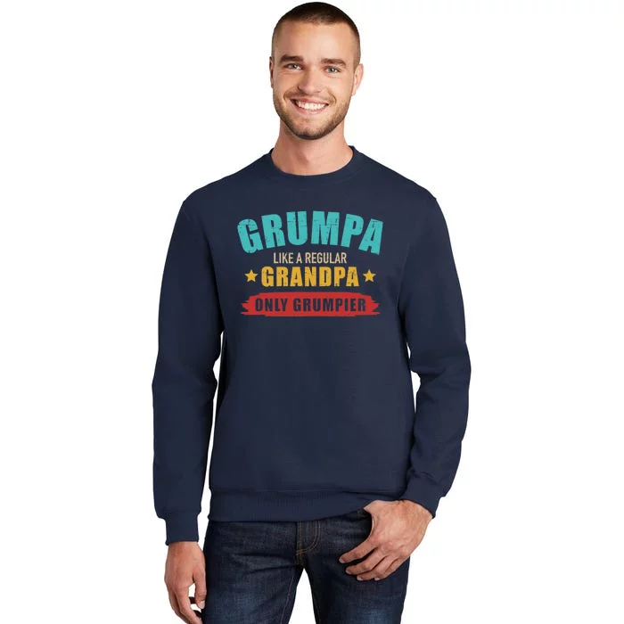 Grumpa Like Regular Grandpa Only Grumpier Vintage Retro Tall Sweatshirt