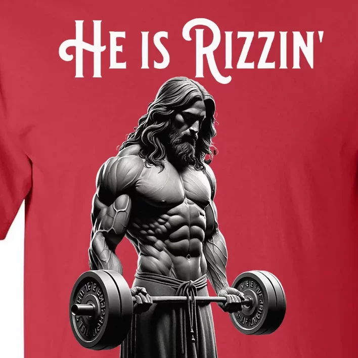 Gym Lifting Ripped Muscles He Is Rizzin Jesus Weightlifting Tall T-Shirt