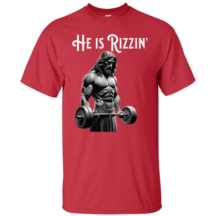 Gym Lifting Ripped Muscles He Is Rizzin Jesus Weightlifting Tall T-Shirt