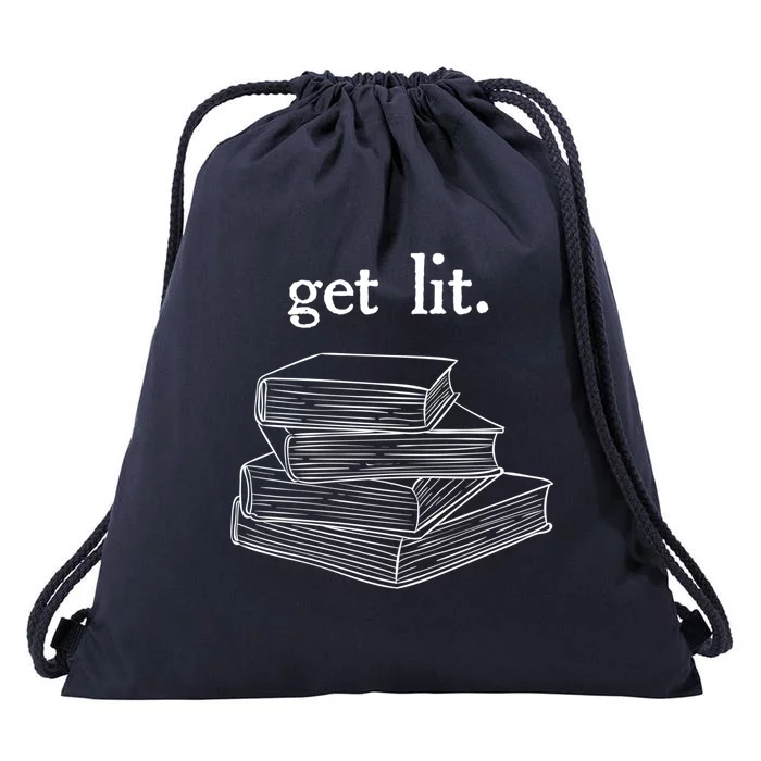 Get Lit Reading Book Nerd Funny Literature English Teacher Gift Drawstring Bag