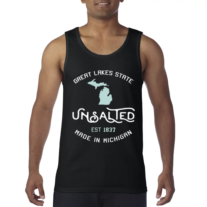 Great Lakes State Unsalted Est 1837 Made In Michigan Tank Top