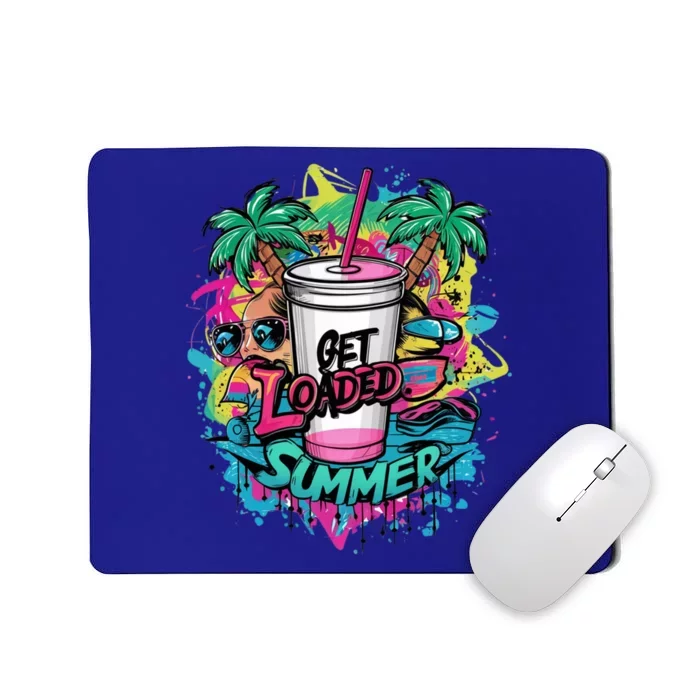 Get Loaded Summer Tea Junkie Ice Tea Dye Summer Vibes Gift Mousepad