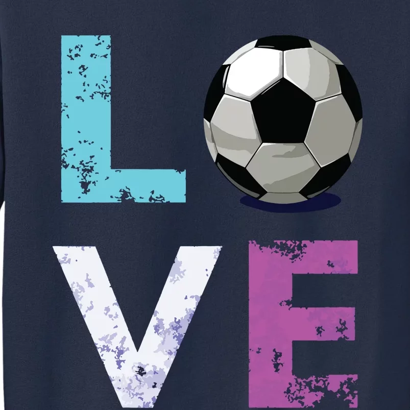 Girl Love Soccer Best Fun Birthday Gift Sweatshirt