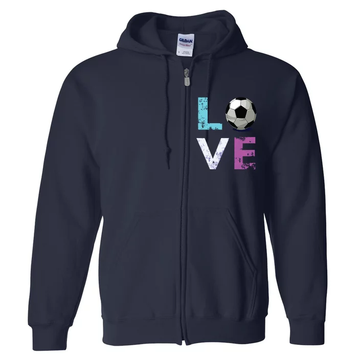 Girl Love Soccer Best Fun Birthday Gift Full Zip Hoodie