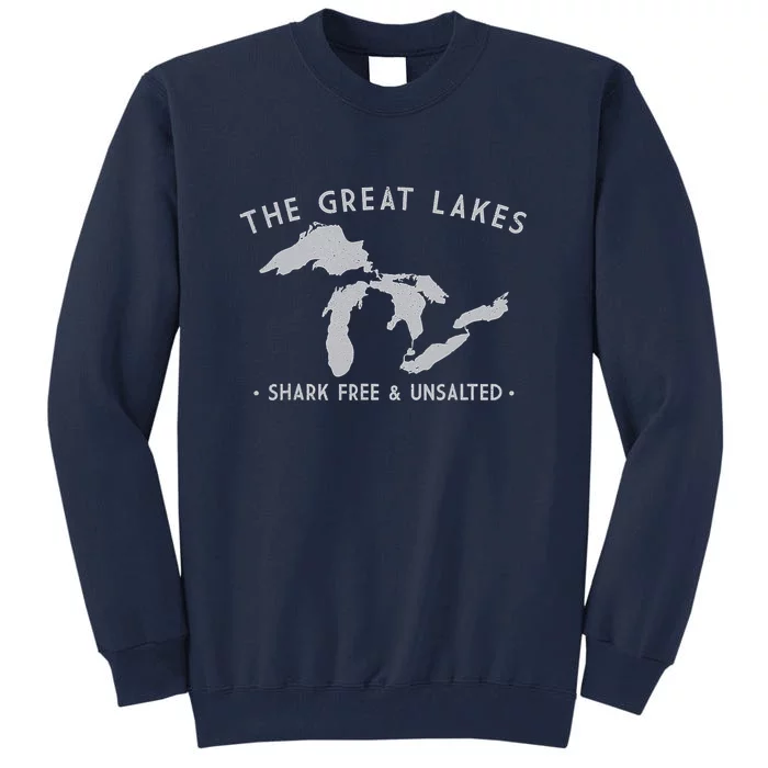 Great Lakes Shark Free And Unsalted Funny Vintage Tall Sweatshirt