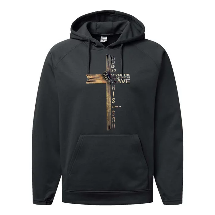 God Loved The World That He Gave His Only Son Performance Fleece Hoodie