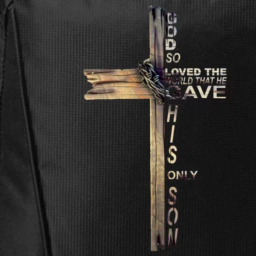 God Loved The World That He Gave His Only Son City Backpack