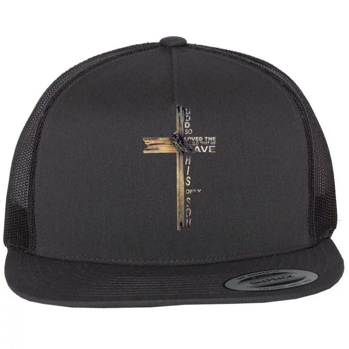 God Loved The World That He Gave His Only Son Flat Bill Trucker Hat