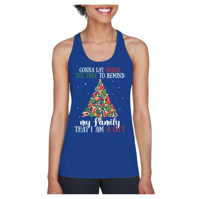 Gonna Lay Under The Tree To Remind My Family Funny Christmas Gift Women's Racerback Tank