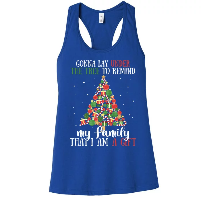 Gonna Lay Under The Tree To Remind My Family Funny Christmas Gift Women's Racerback Tank