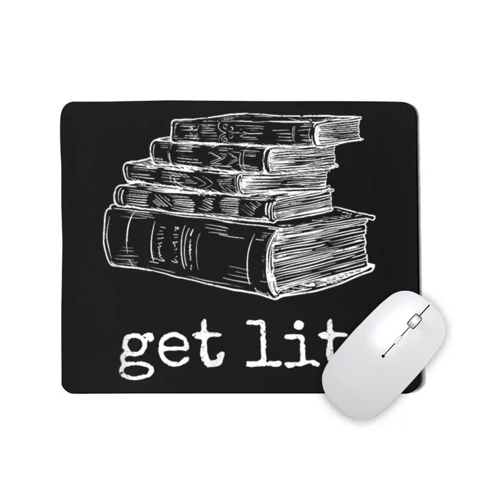 Get Lit With Books Funny Meme Mousepad