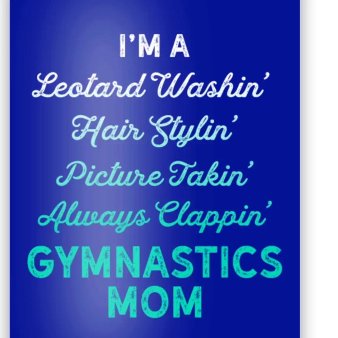 Gymnastics Leotard Washin Mom Teal Gymnast Light Gift Poster