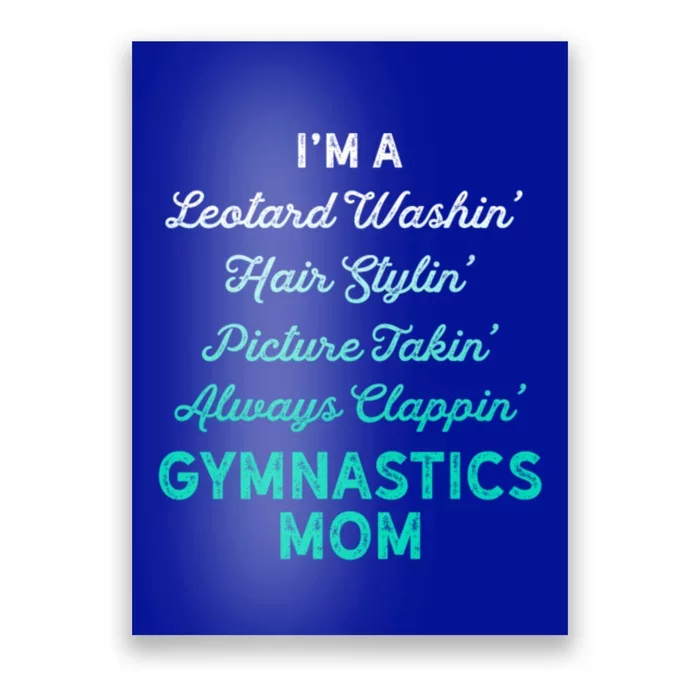 Gymnastics Leotard Washin Mom Teal Gymnast Light Gift Poster