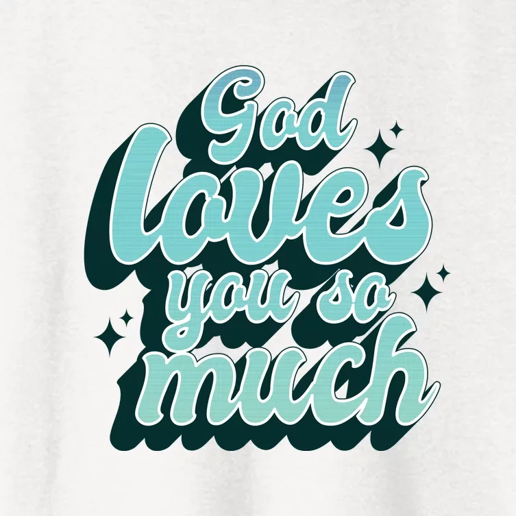 God Loves You So Much Women's Crop Top Tee