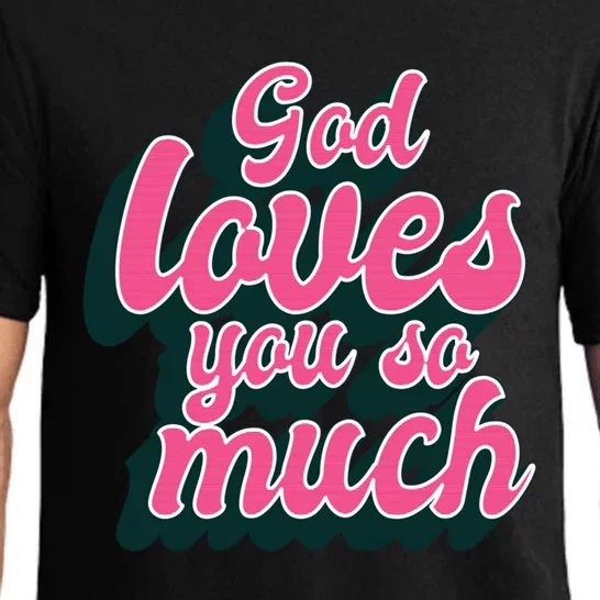 God Loves You So Much Christian Faith Message Jesus Loves U Gift Pajama Set