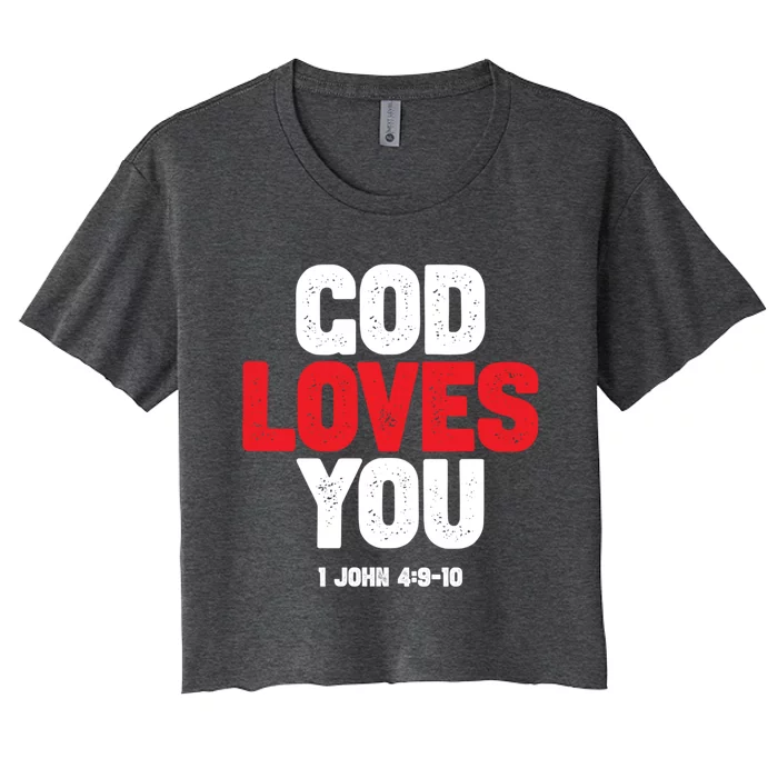 God Loves You Gift Women's Crop Top Tee