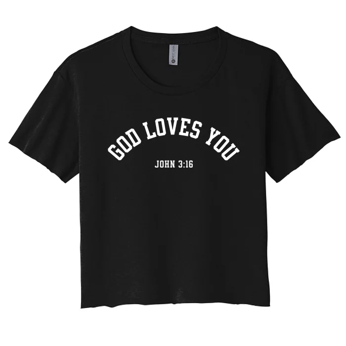 God Loves You John 3:16 Christian Inspirational Faith Based Women's Crop Top Tee