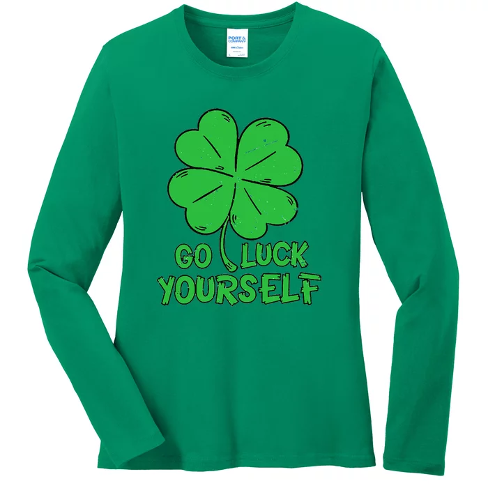 Go Luck Yourself St Patrick's Day Four Leaf Clover Lucky Ladies Long Sleeve Shirt