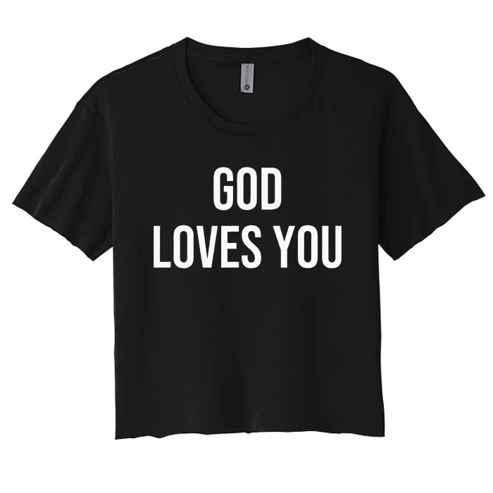 God Loves You Women's Crop Top Tee