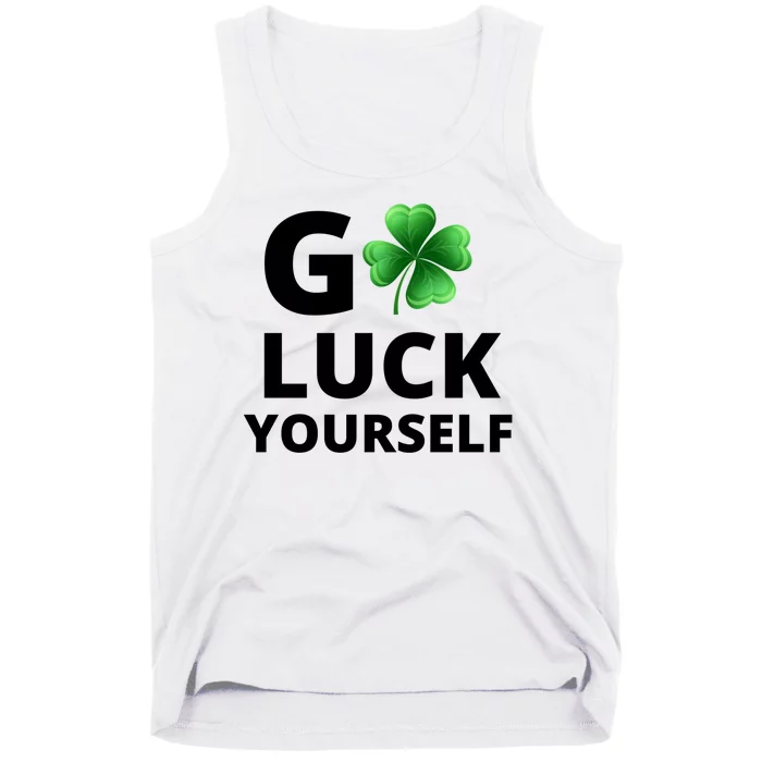 Go Luck Yourself Funny St Patricks Day Tank Top