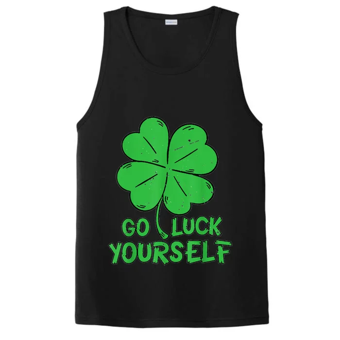 Go Luck Yourself St Patrick's Day Four Leaf Clover Lucky Performance Tank