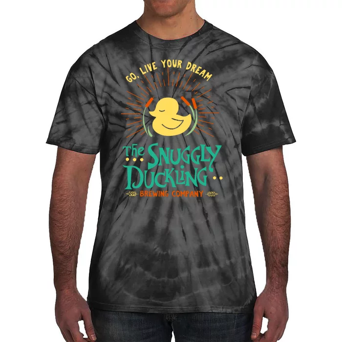 Go Live Your Dream The Snuggly Duckling Tie-Dye T-Shirt