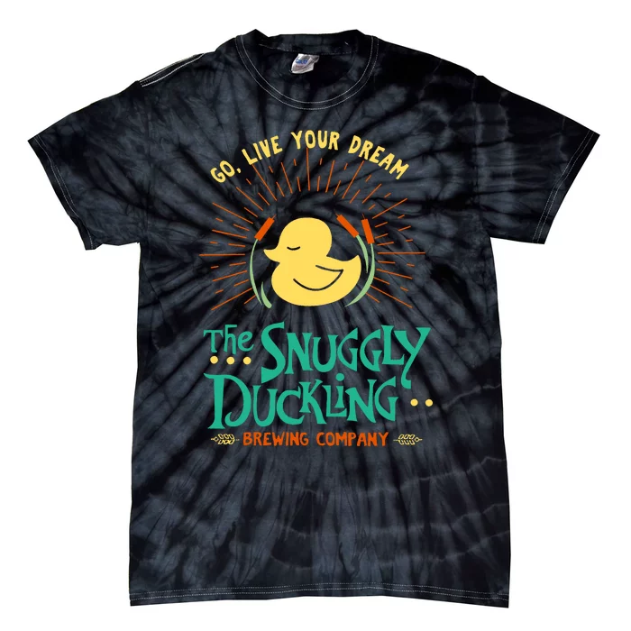 Go Live Your Dream The Snuggly Duckling Tie-Dye T-Shirt