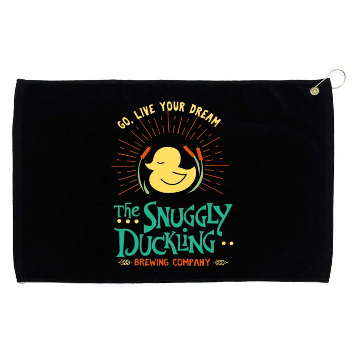 Go Live Your Dream The Snuggly Duckling Grommeted Golf Towel