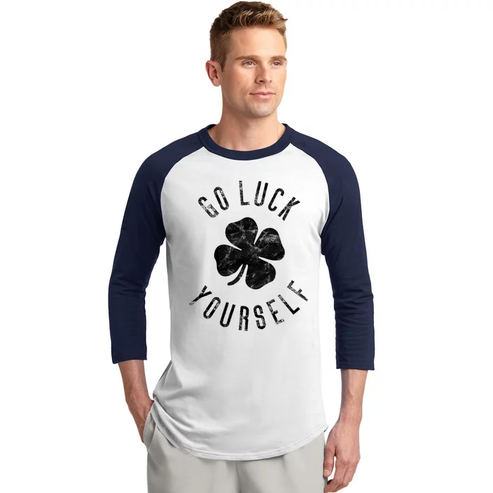 Go Luck Yourself Cool Gift St Patricks Day Irish Vintage Shamrock Gift Baseball Sleeve Shirt